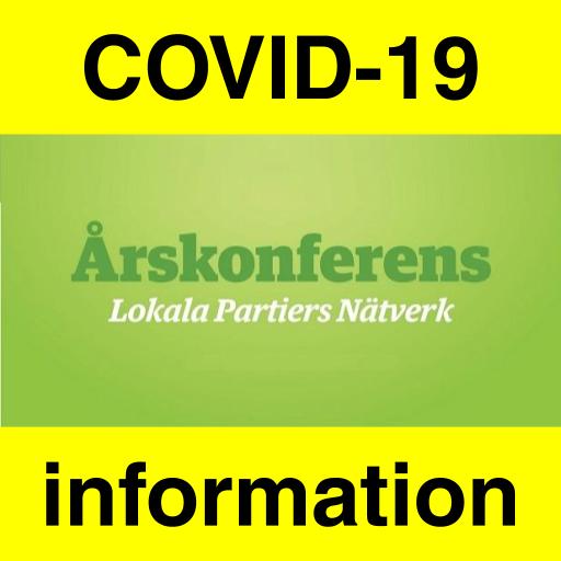 Information ifrån Styrelsen Lokala Partiers Nätverk - Årskonferensen 2020 och möjlighet att hålla årsmötet på distans.